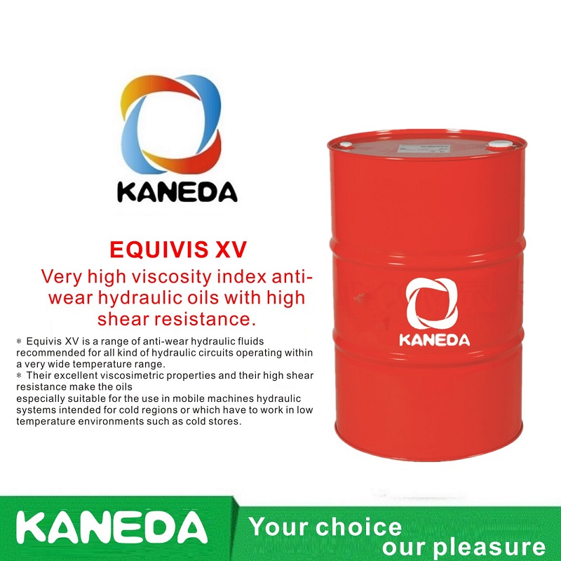 KANEDA EQUIVIS XV Verschleißfeste Hydrauliköle mit sehr hohem Viskositätsindex und hoher Scherfestigkeit.